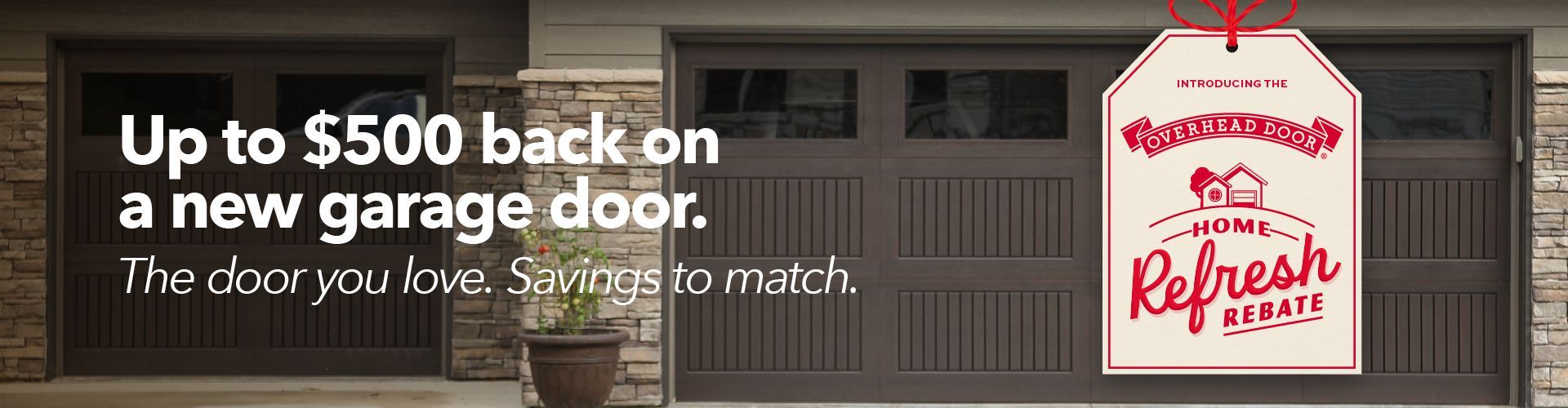 Promo banner for garage doors with “Up to $500 back” and a red “Refresh” logo on a garage background