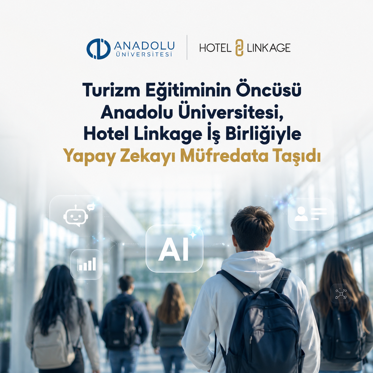 Hotel Linkage ve Anadolu Üniversitesi’nden Otelcilikte Yapay Zekâ Eğitimi İçin Akademik İş Birliği