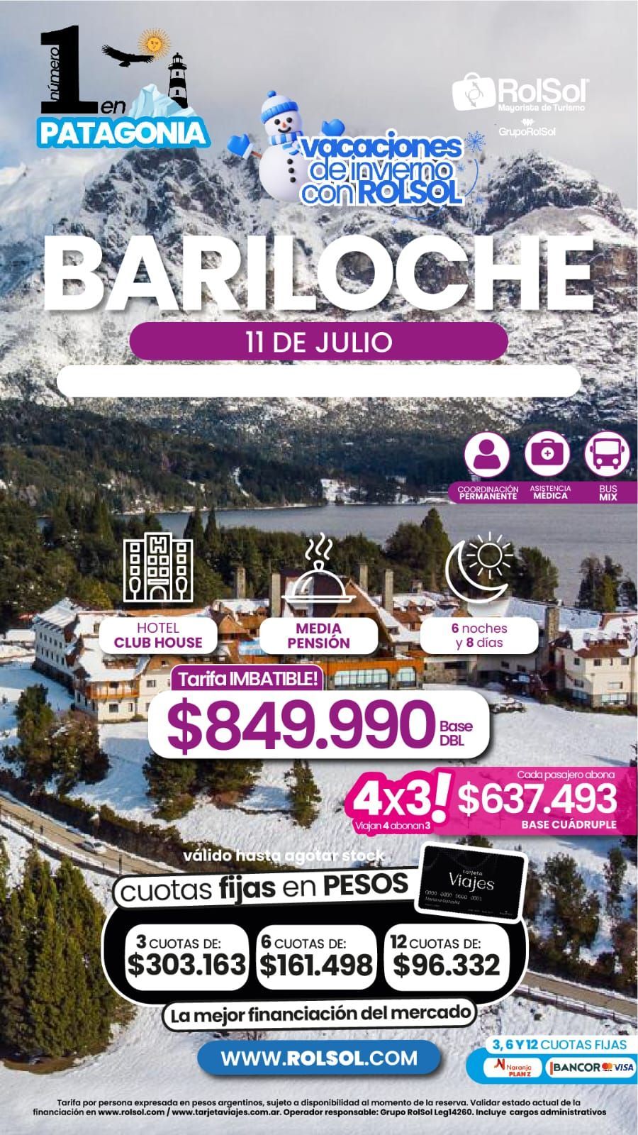 Anuncio turístico de Bariloche con montañas nevadas, estancias en hoteles, precio de 849.990 dólares.