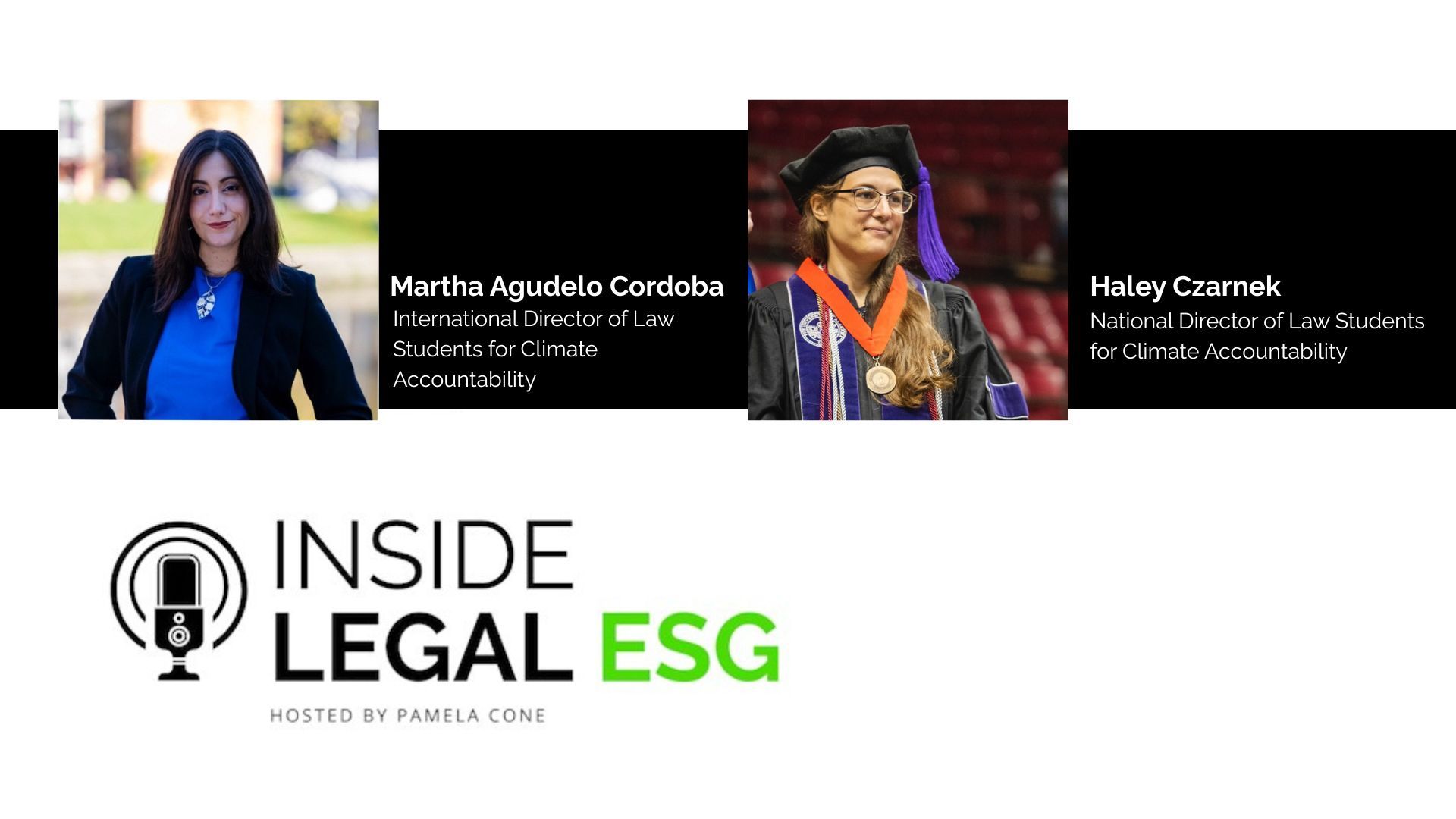 Law Students for Climate Accountablity, Haley Czarnek and Martha Agudelo