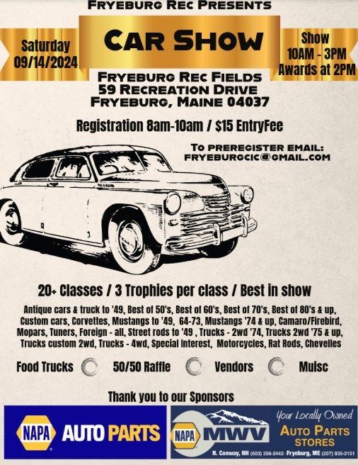 We're sponsors of Fryeburg Rec's Upcoming Car Show!