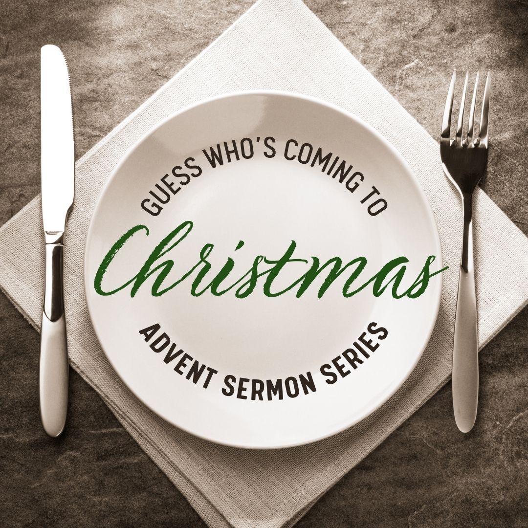 Guess Who's Coming to Christmas | Matthew 1:18-25