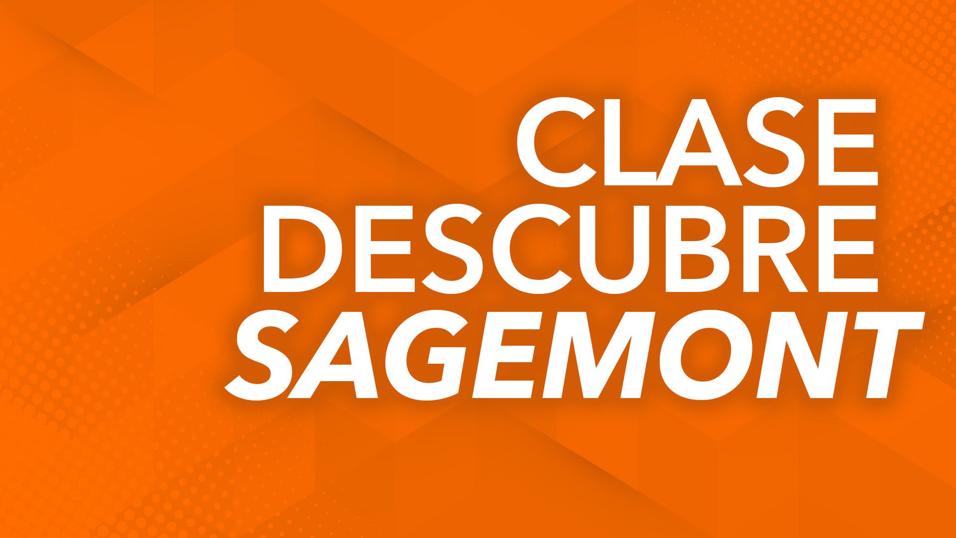 Discover Sagemont class logo in white text on an orange background.