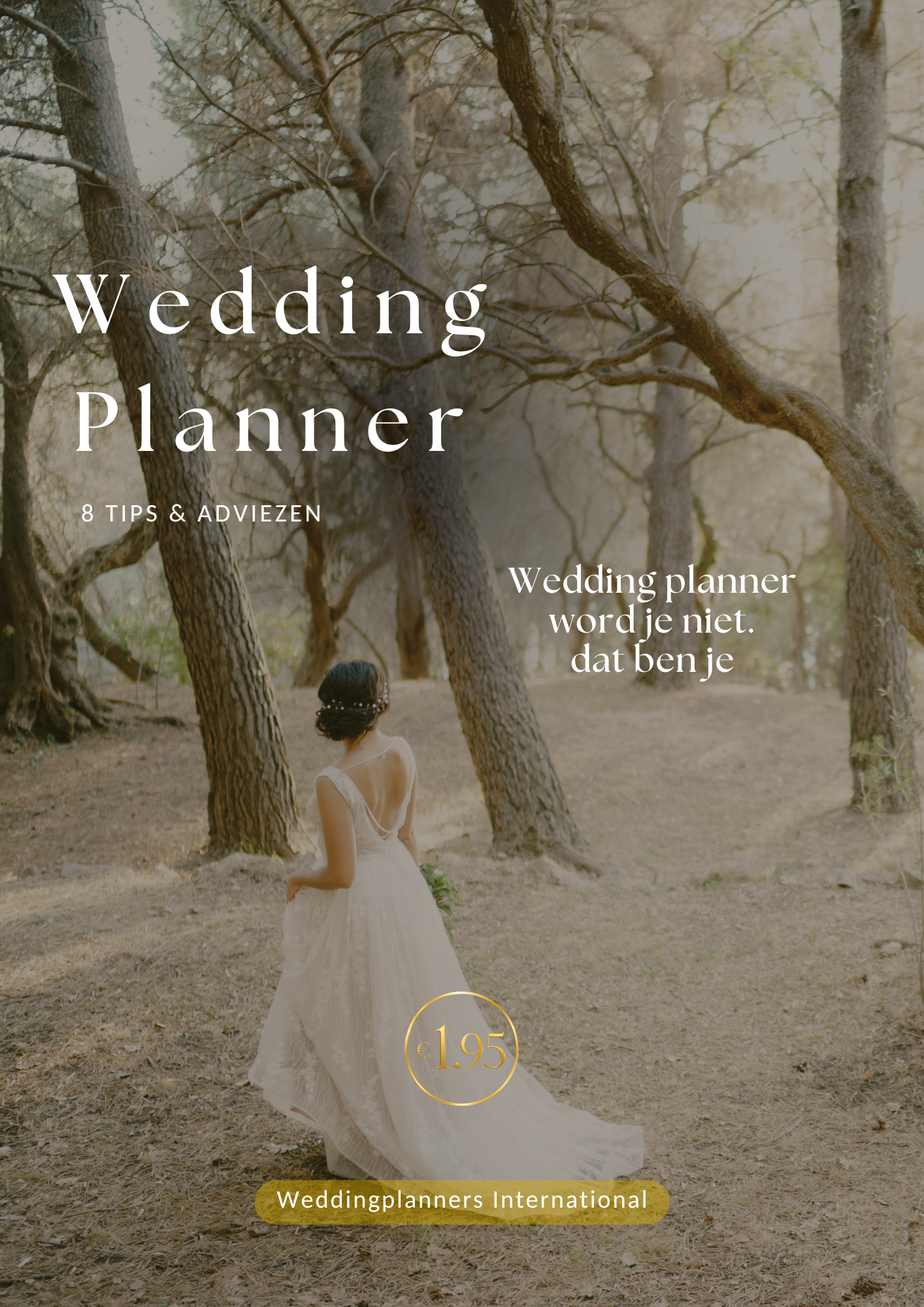 WEDDING PLANNER WORD JE NIET. DAT BEN JE.