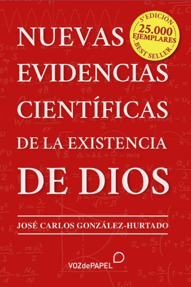 Nuevas Evidencias Científicas de la Excelencia Dios