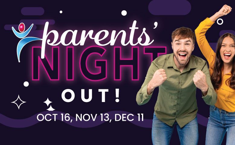 Parents’ Night Out event flyer with smiling adults on purple background, dates Oct 16, Nov 13, Dec 11.