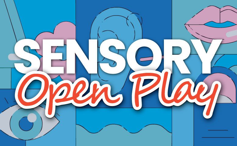 Sensory Open Play title over blue cartoon background with sensory toys and an eye icon