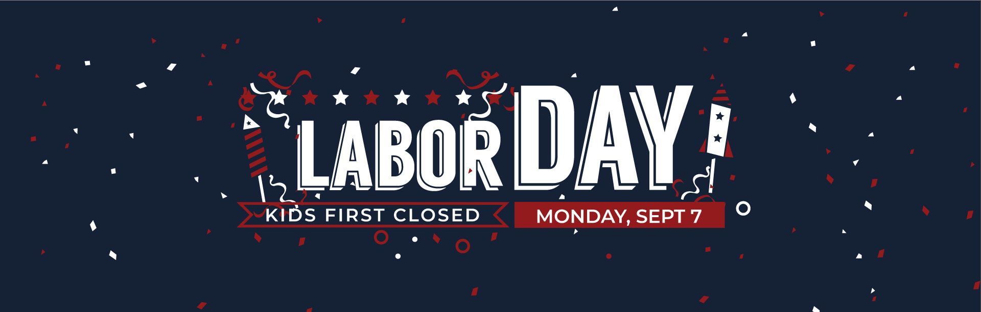 Labor Day banner with bold white text, red accents, and confetti on a dark blue background