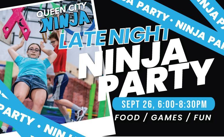 Colorful poster for “Late Night Ninja Party” with date, time, and “Food / Games / Fun” text