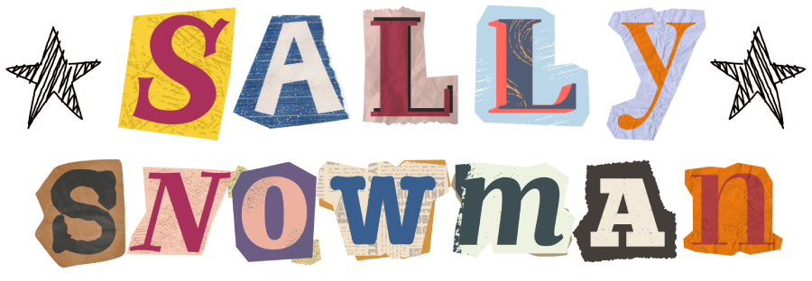 Colorful cutout text reading “SALLY SNOWMAN” with stars on a white background