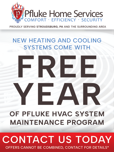Advertisement for Pfluke Home Services: new heating/cooling systems get a free year of HVAC system maintenance.
