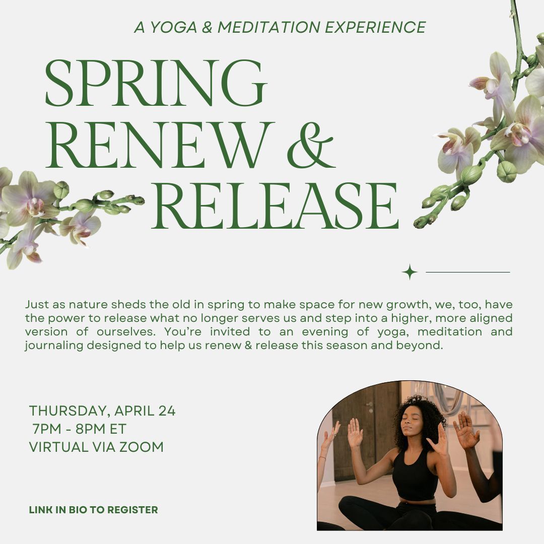 Spring Renew & Release: A Yoga & Meditation Experience