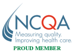 NCQA logo with the tagline “Measuring quality. Improving health care.” and “PROUD MEMBER” badge