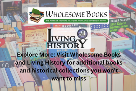 Wholesome Books and Living History promo with colorful stacked books and text about historical collections
