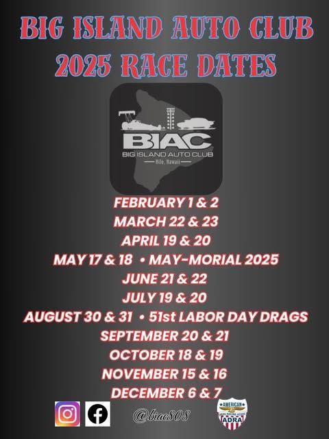 A poster for big island auto club shows the race dates for 2025