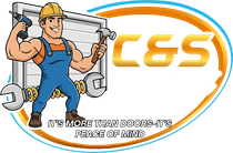 Cartoon man holding tools near a garage door, "C&S" logo, tagline: "It's More Than Doors - It's Peace of Mind".