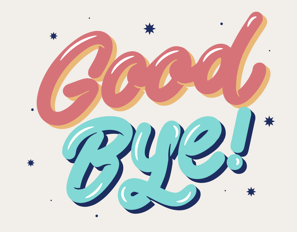 “Good Bye!” in colorful retro lettering on a light background, with small star accents