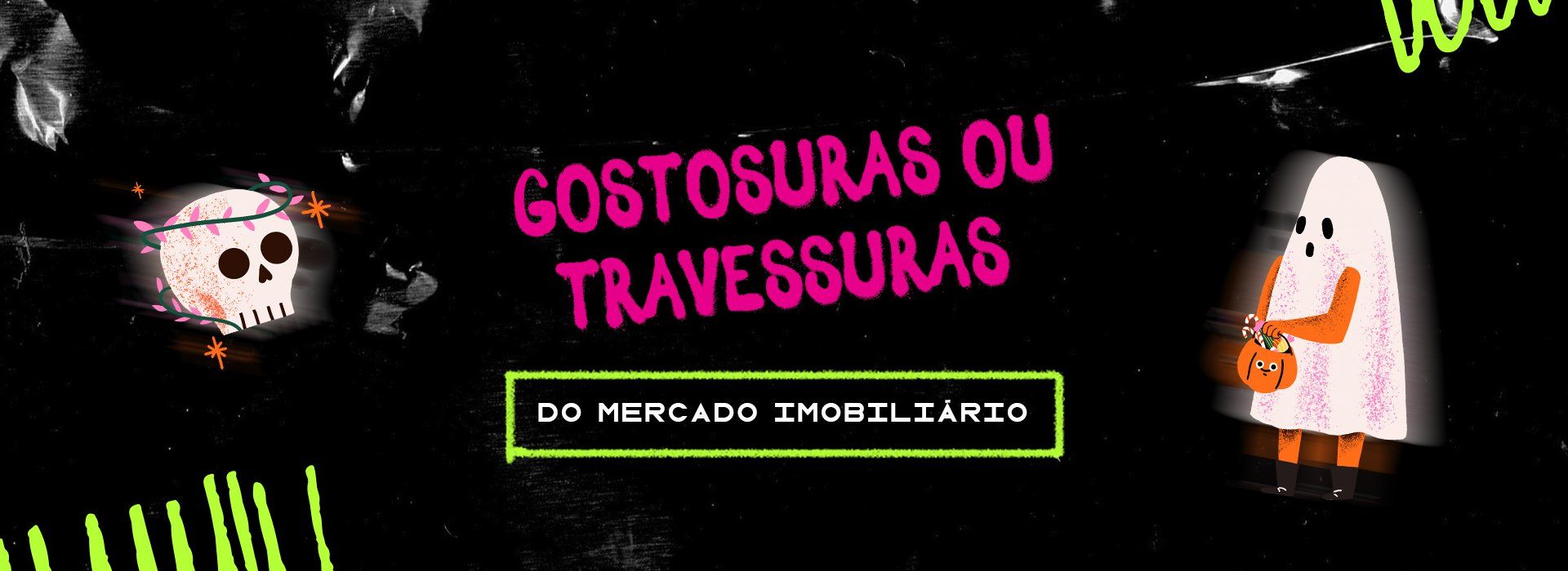 Mercado Imobiliário: gostosuras ou travessuras?