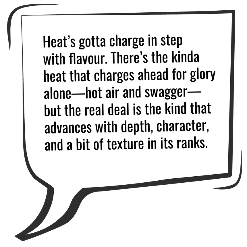 Quote about flavor and heat in a speech bubble.