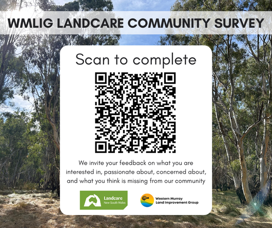 WMLIG landcare community survey poster with QR code, inviting feedback on local interests and missing community needs