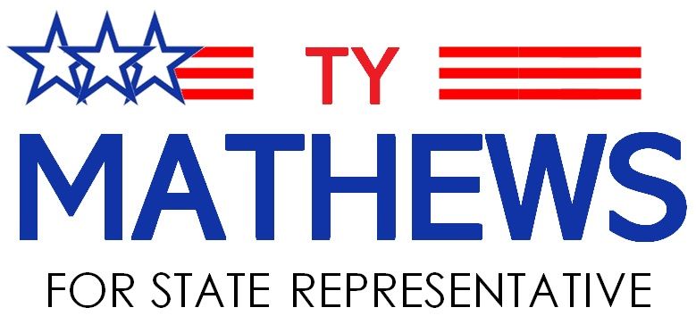 Ty Mathews for State Representative