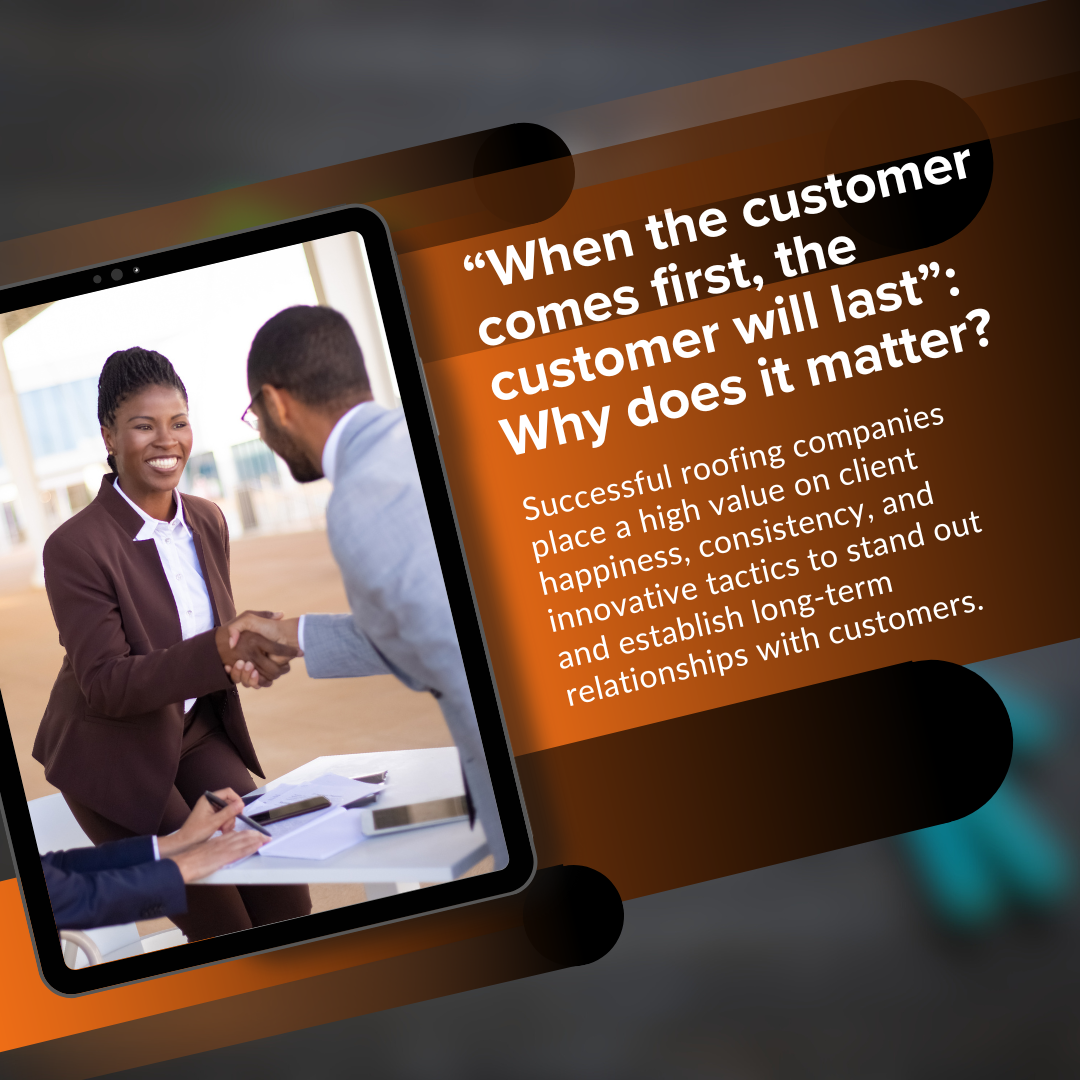 “When the customer comes first, the customer will last!”: Why does it matter?