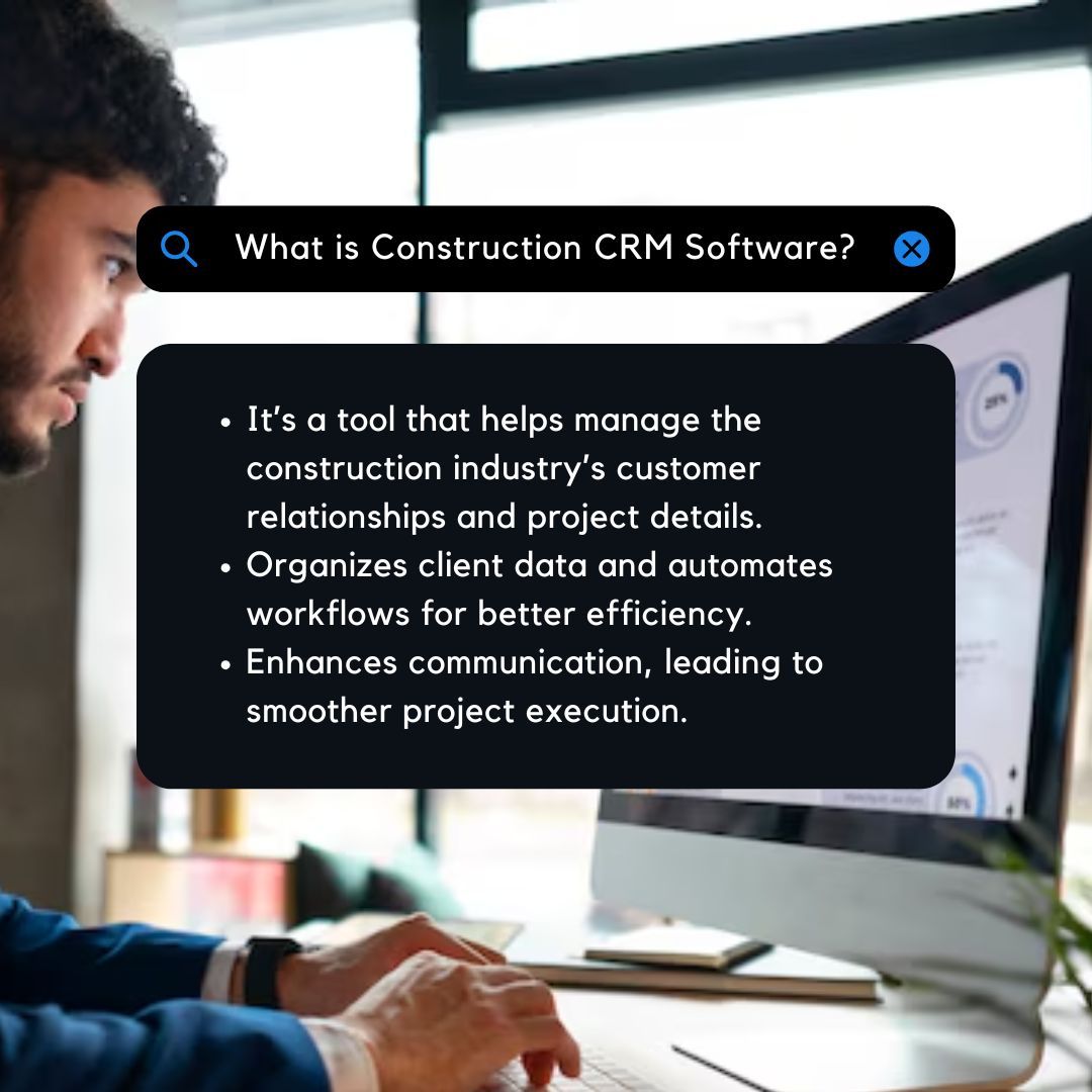 What is construction CRM software?