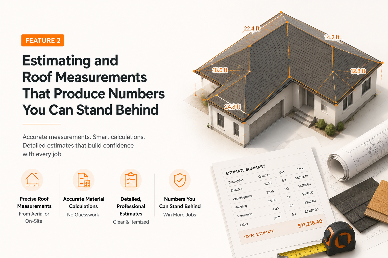 Feature 2: Estimating and Roof Measurements That Produce Numbers You Can Stand Behind
