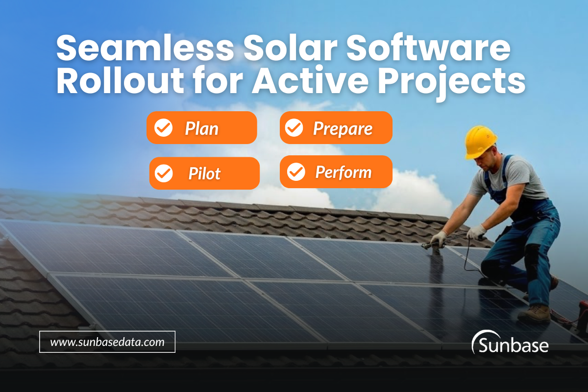 Solar project team installing panels with “Seamless Solar Software Rollout for Active Projects” banner
