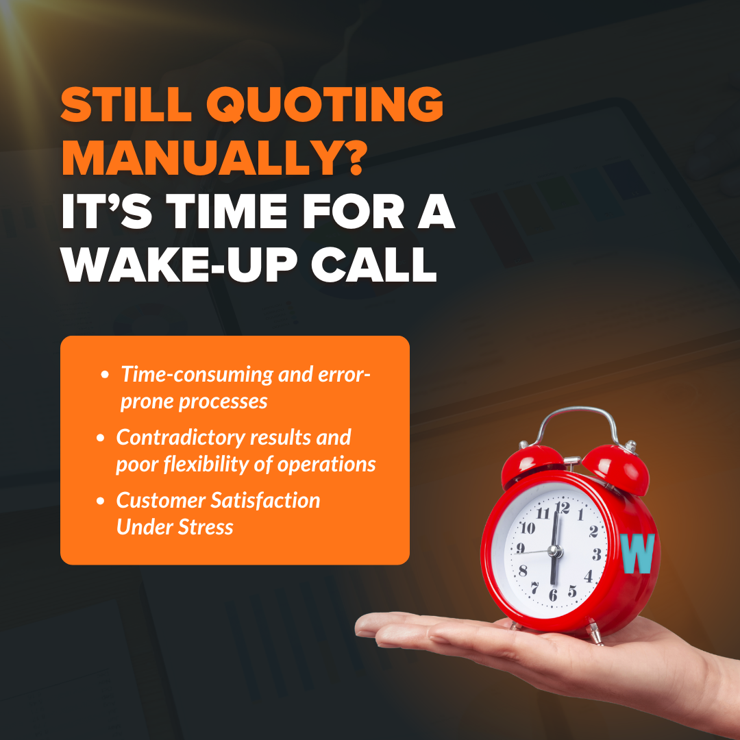 Still Quoting Manually? It’s Time for a Wake-Up Call