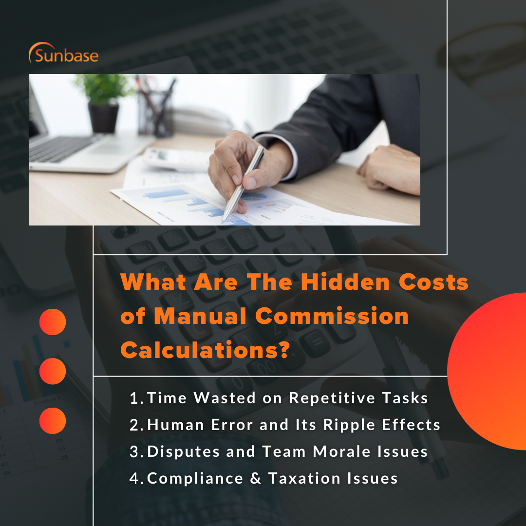 What Are The Hidden Costs of Manual Commission Calculations? 