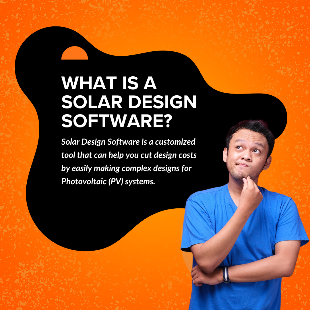 What is a Solar Design Software?