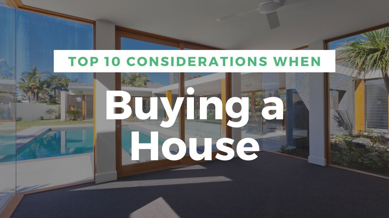 A picture of a house with the words `` top 10 considerations when buying a house '' written on it.