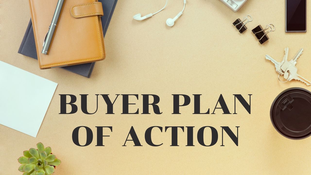 A table with a buyer plan of action written on it.