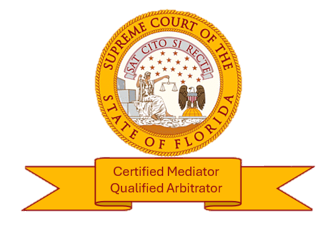 Florida Supreme Court seal with ribbon reading “Certified Mediator” and “Qualified Arbitrator” Florida Supreme Court seal with ribbon reading “Certified Mediator” and “Qualified Arbitrator”