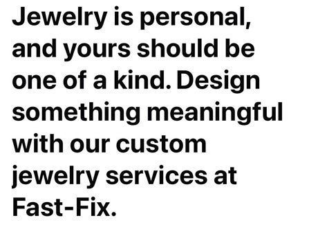 Fast-Fix ad: “Jewelry is personal” custom jewelry services on a white background.