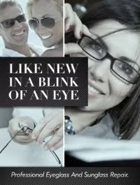 Eyeglass repair ad with smiling people and the slogan “Like new in a blink of an eye”