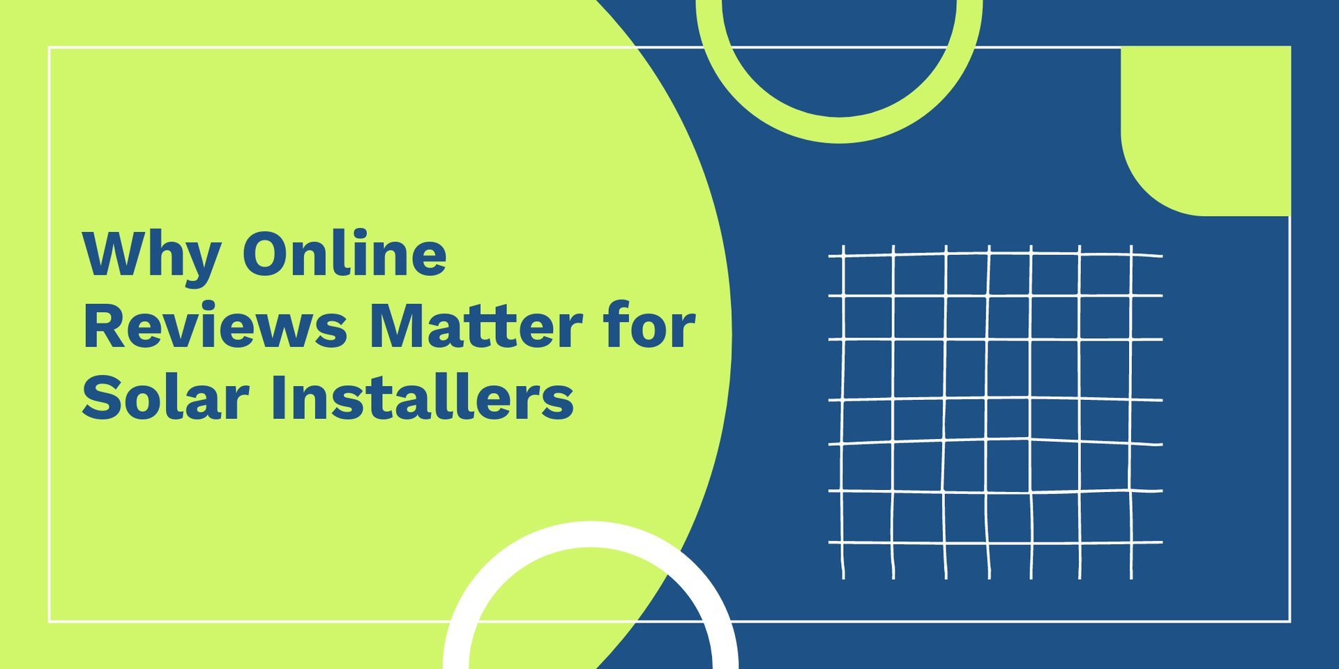 Why Online Reviews Matter for Solar Installers