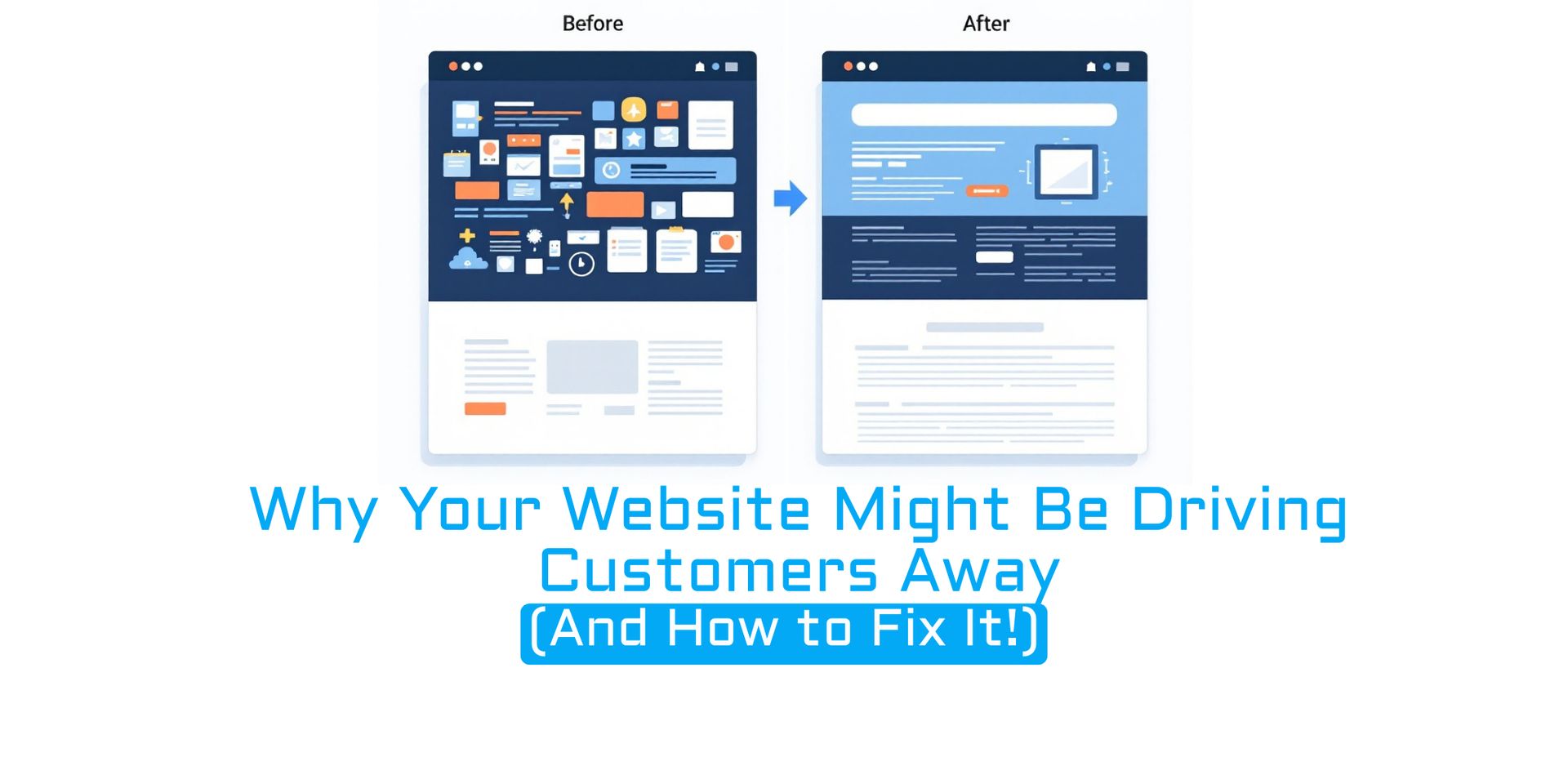 Why your website might be driving customers away and how to fix it