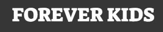 A black and white logo for forever kids