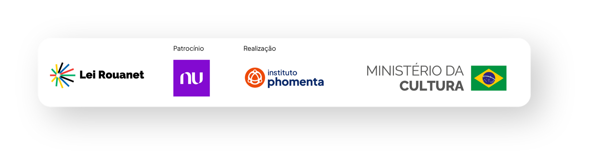 Logos for Lei Rouanet, Nu, and Ministério da Cultura beside the Brazil flag on a light background