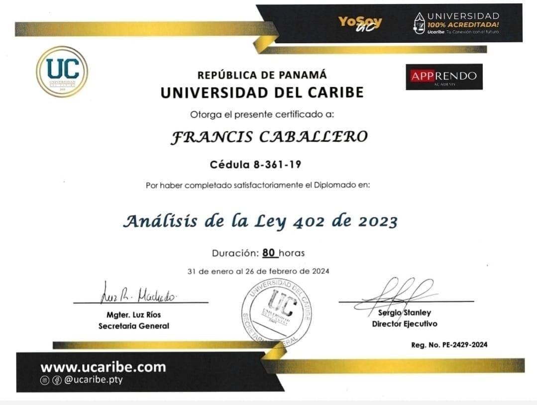 Certificate from Universidad del Caribe awarded to Francis Caballero for completing the course: Análisis de la Ley 402.