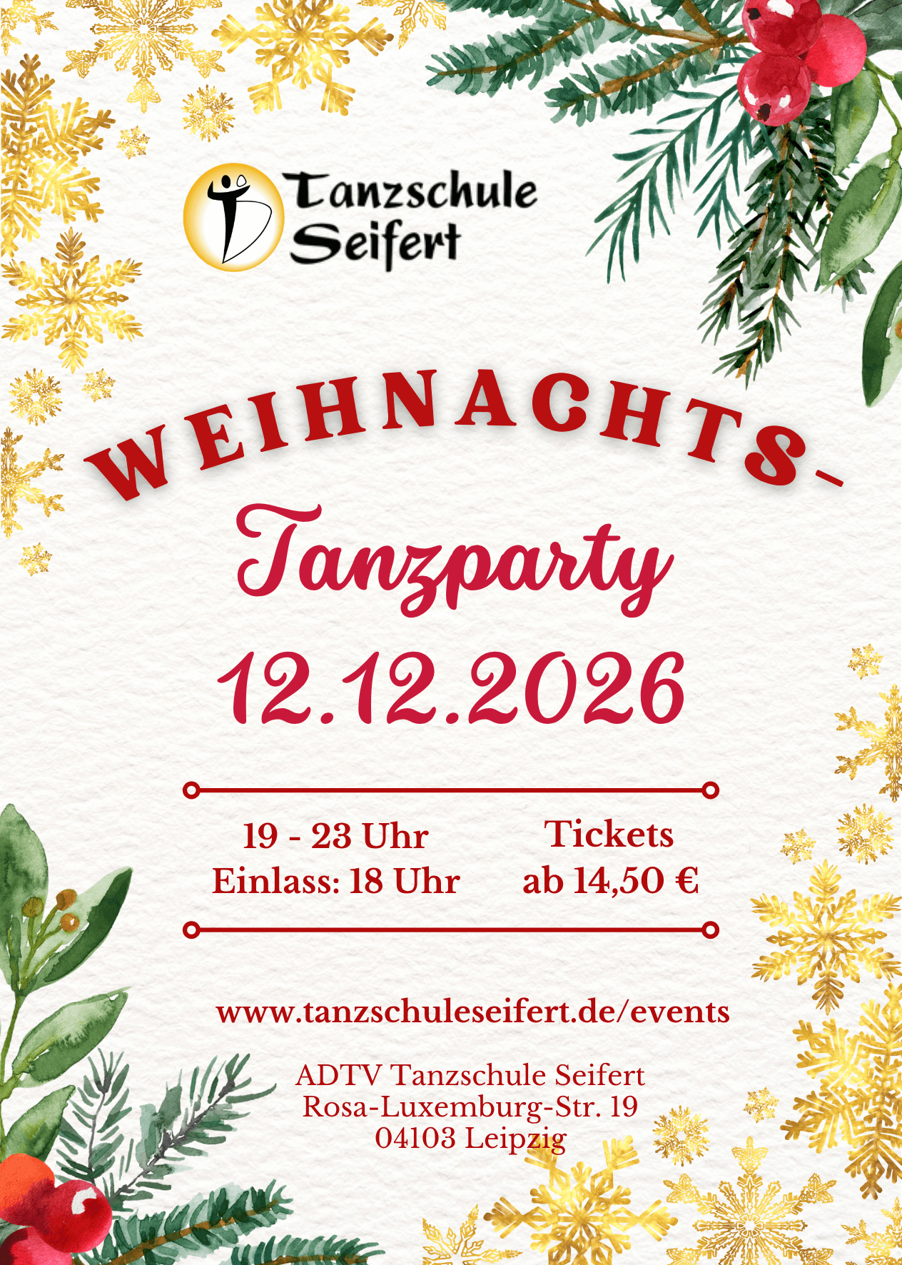 Am 12.12.2026 findet in der Tanzschule Seifert in Leipzig die Weihnachts-Tanzparty statt. Tanzen unterm Tannenbaum mit Wichtelpäckchen, Glühwein und Weihnachtsstollen.
