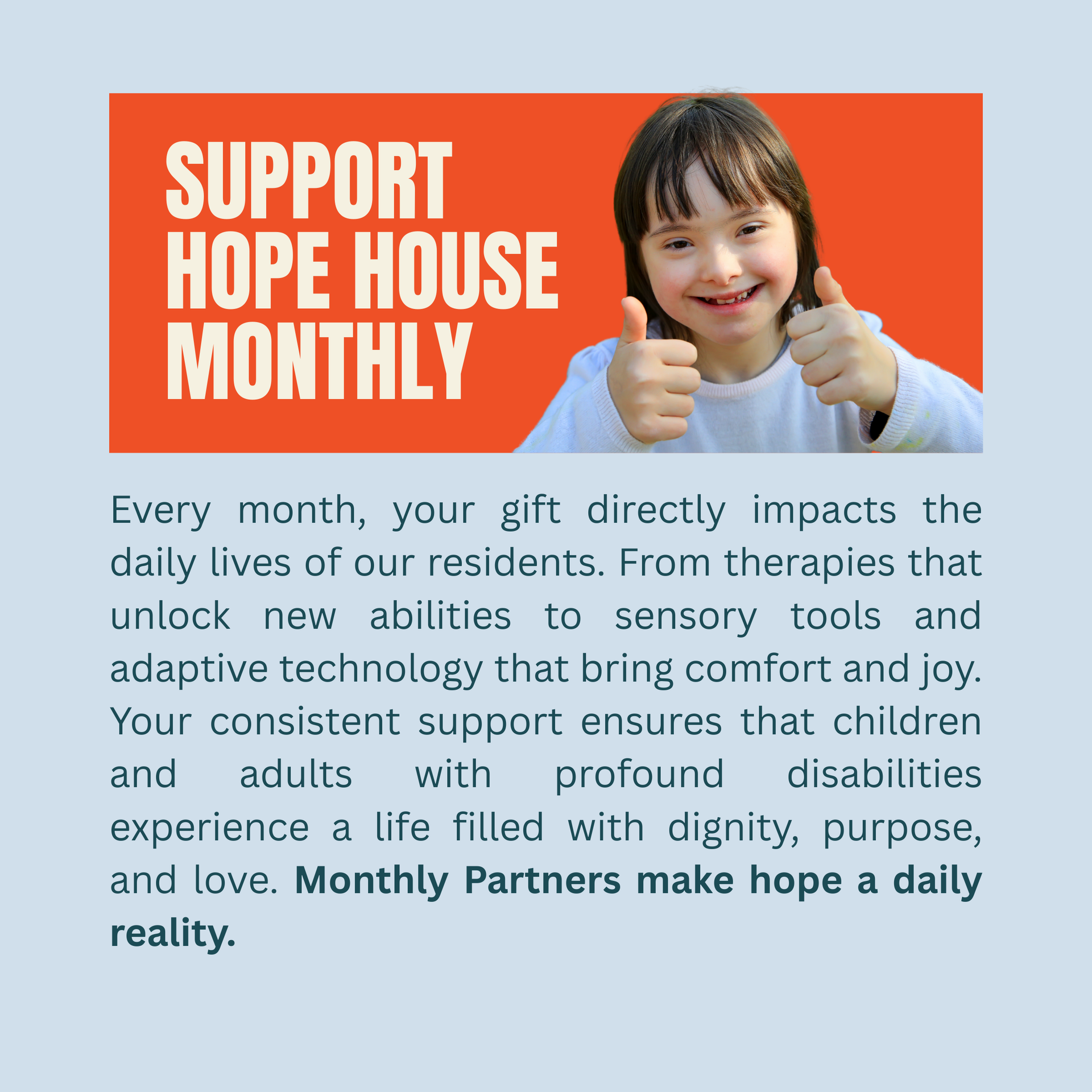 Orange donation banner with smiling child and “Support Hope House Monthly” text.