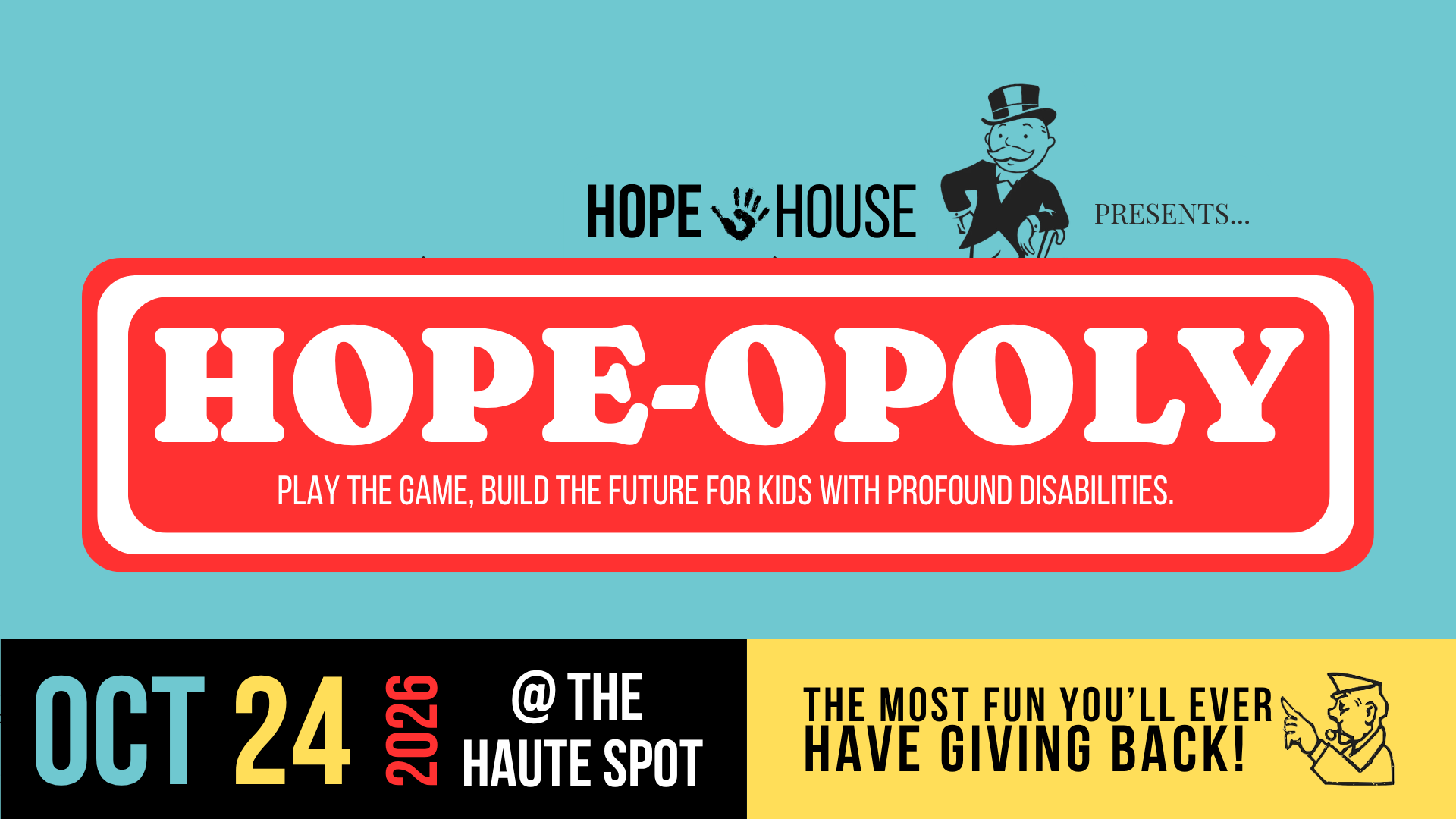Hope House “HOPE-OPOLY” fundraiser poster on aqua background with red title and Oct. 24, 2026 details.
