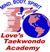 Logo for Love's Taekwondo Academy: a figure kicking, red stripes, globe, and text "Mind, Body, Spirit."