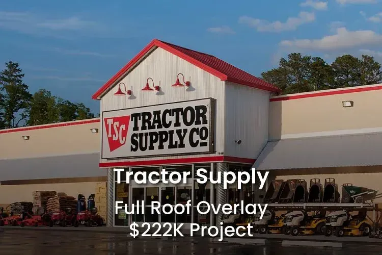 Tractor Supply Co. store with a red roof, advertising a $222K roof overlay project.
