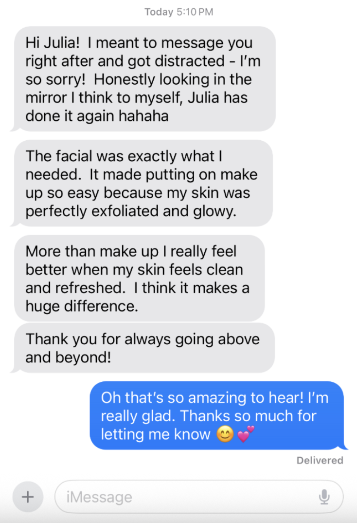 Text message screenshot praising skin results and a reply saying it looks amazing and pretty real.