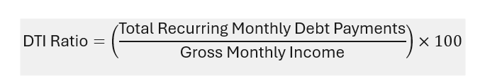 DTI Ratio formula: total recurring monthly debt payments divided by gross monthly income, times 100