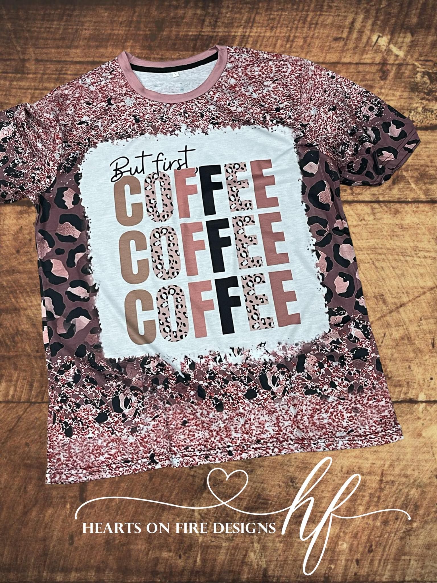 Coffee Shirt – Sun Prairie, WI – Hearts on Fire Designs